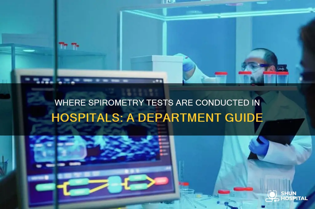 what part of the hospital is spirometry done in