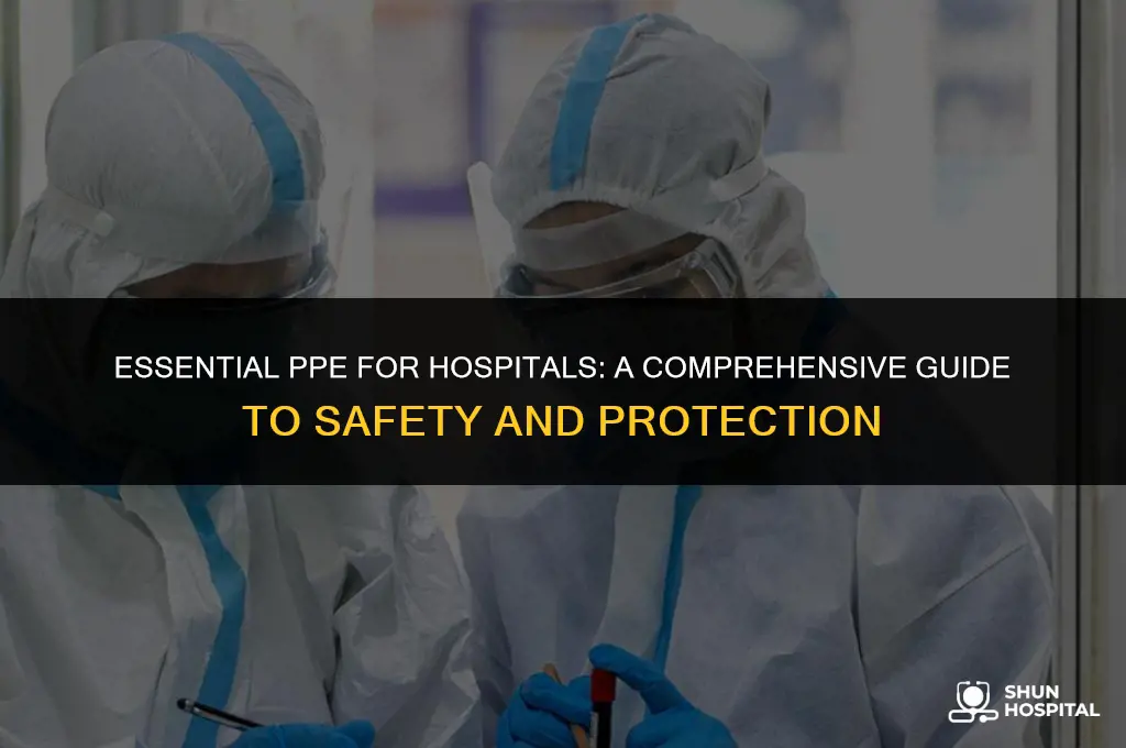 what ppe do hospitals need