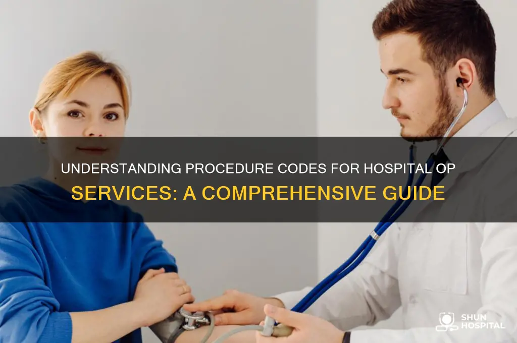 what procedure code represents op services at a hospital