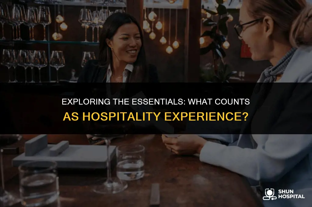 what qualifies as hospitality experience