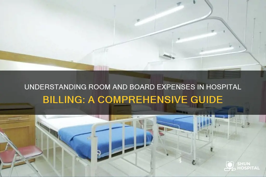 what qualifies as room and board expenses for hospitals
