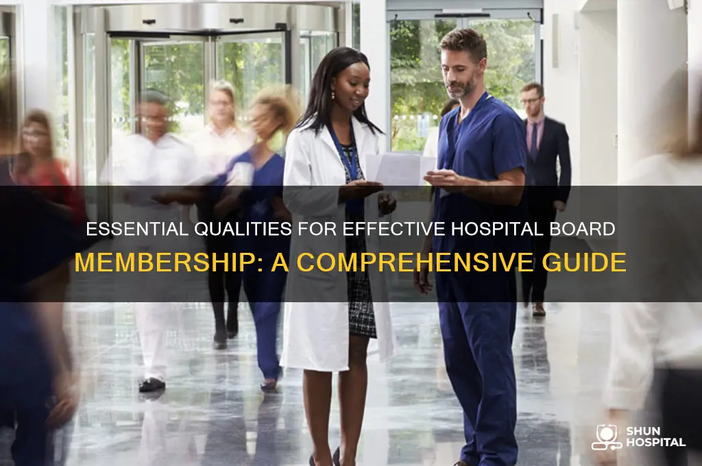 what qualities are needed to sit on a hospital