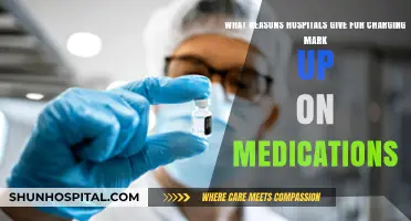Why Hospitals Charge Markups on Medications: Uncovering the Reasons