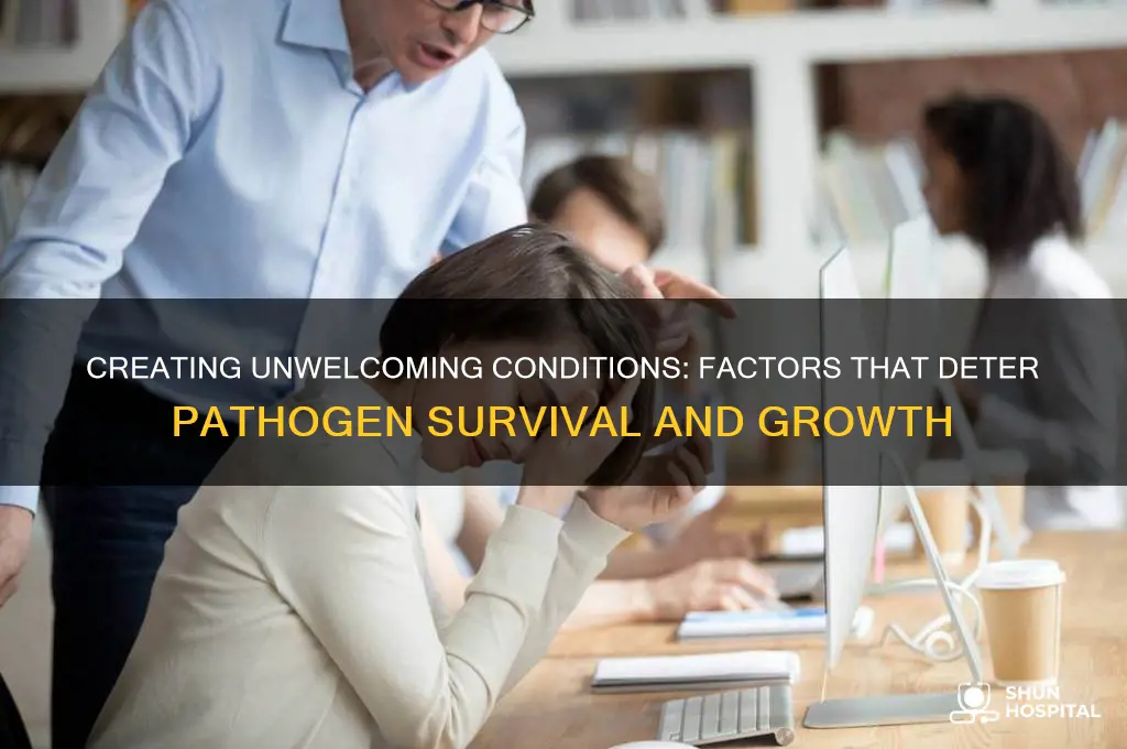 what reates a less hospitable environment to most pathogens
