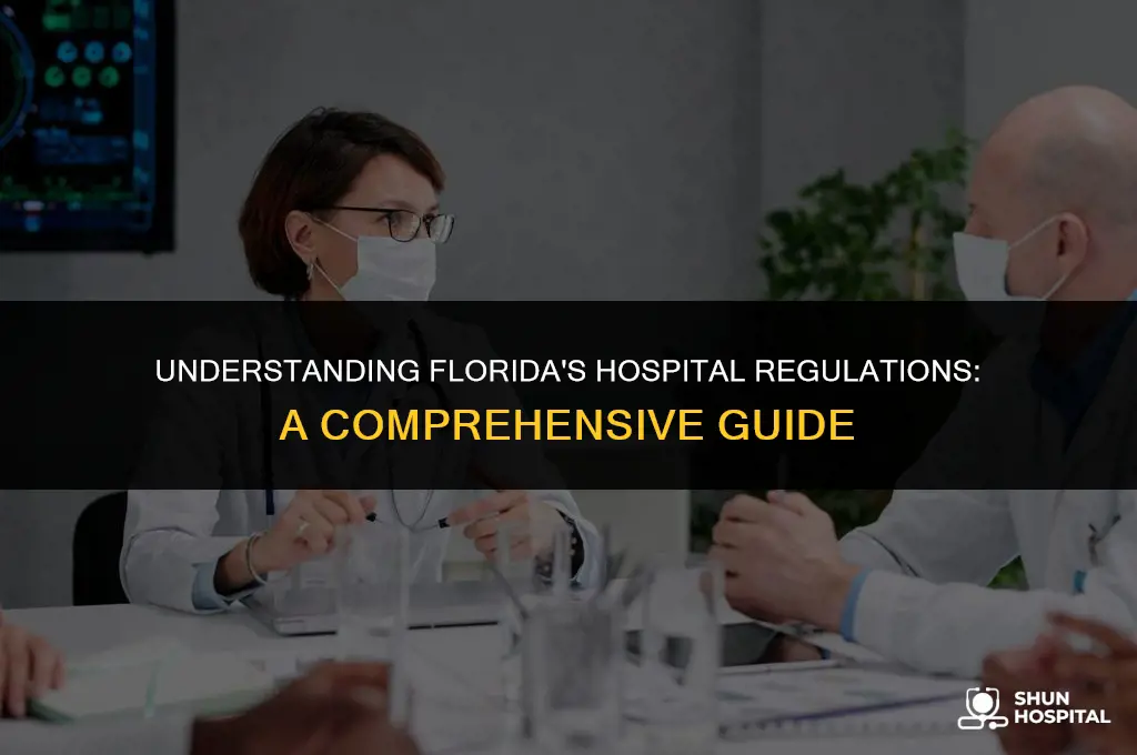 what regulates hospitals florida