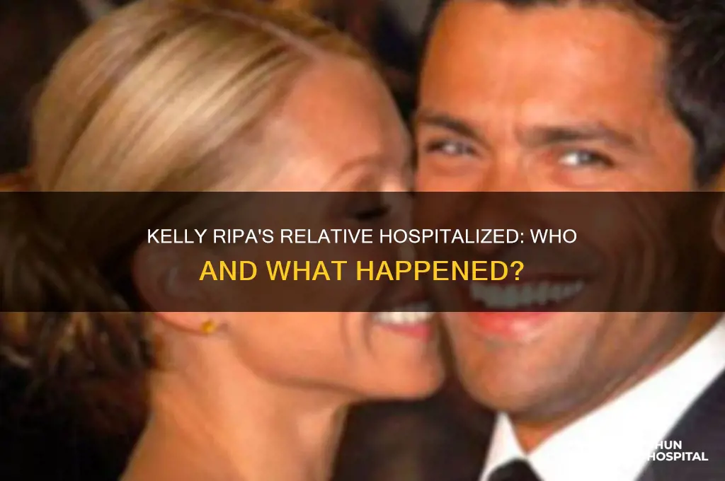 what relative of kelly ripa was in the hospital
