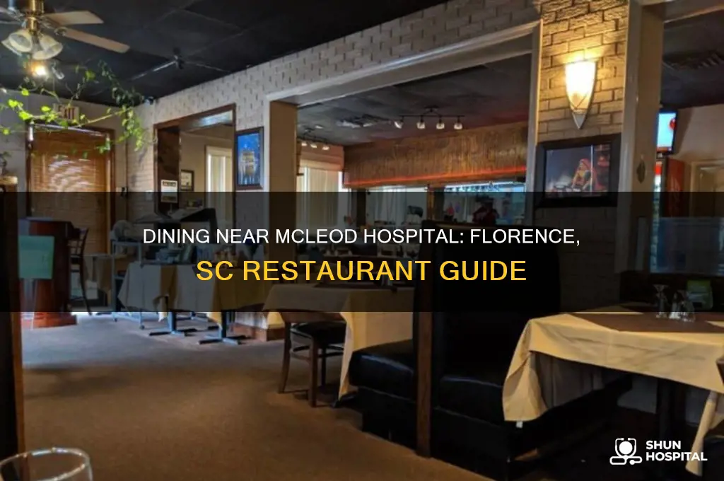 what restaurants are open near mcleod hospital in florence sc