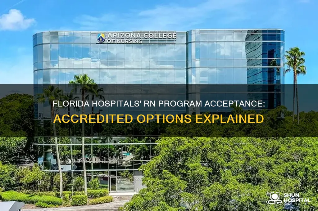 what rn accredited program is accepted by hospitals in florida