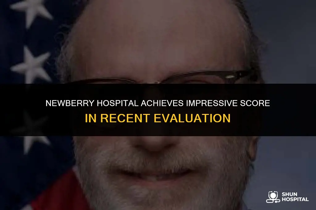 what score did newberry hospital