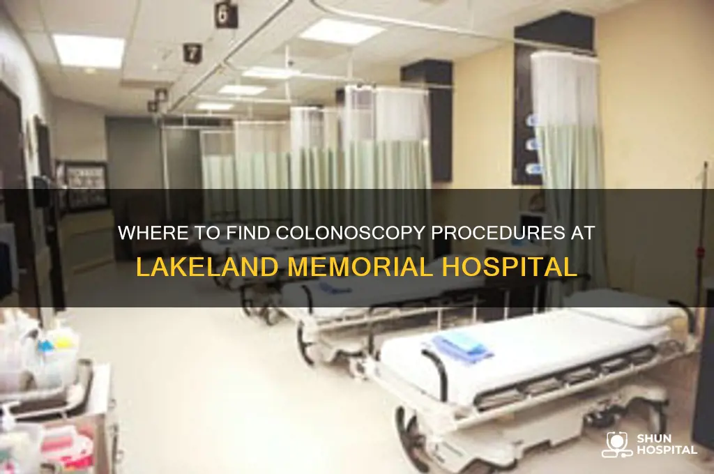 what section are colonoscopys done at lakeland memorial hospital