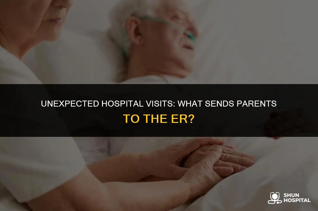 what send parent in hospital
