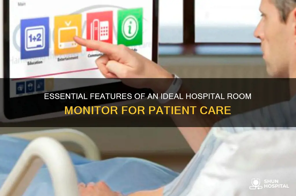 what should a monitor be in a hospital room