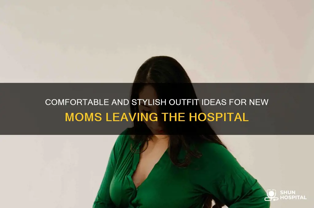 what should a new mom wear home from the hospital