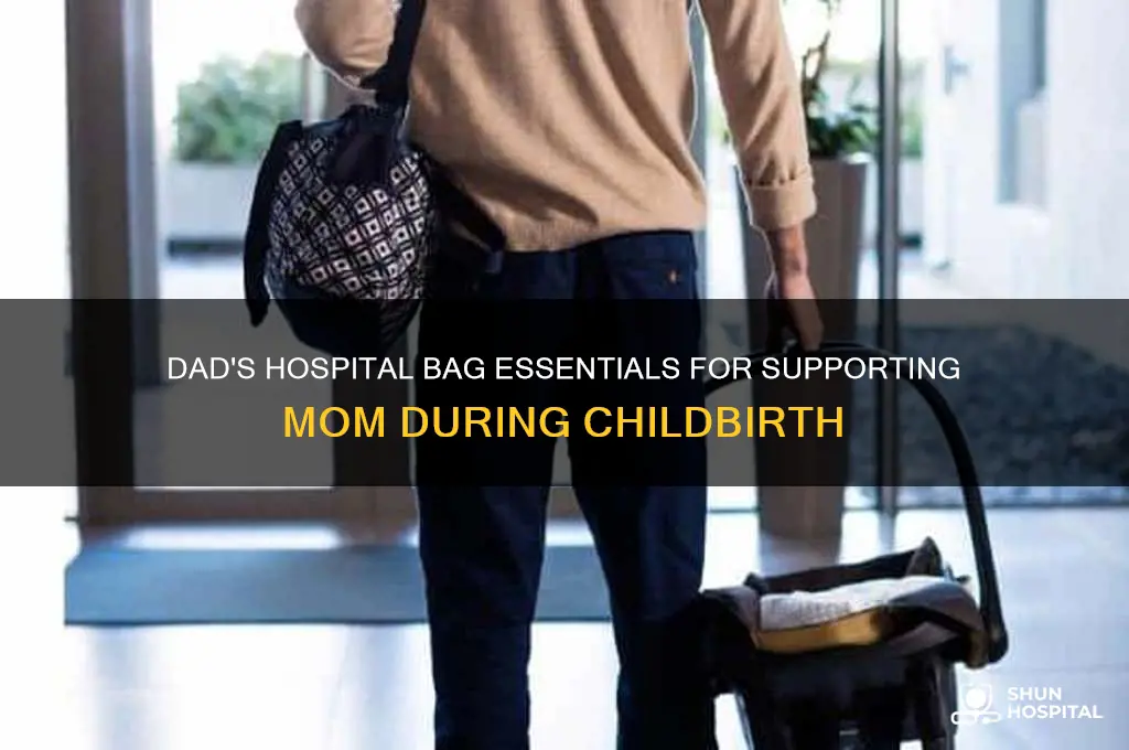 what should dads bring to the hospital for birth