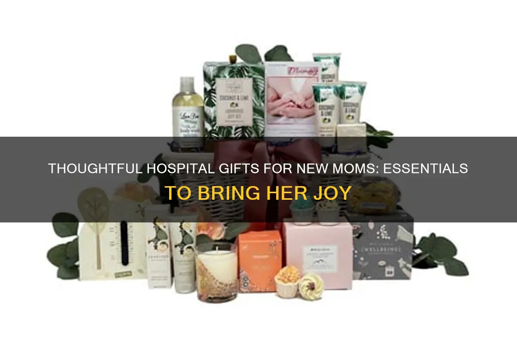 what should you bring a new mom in the hospital