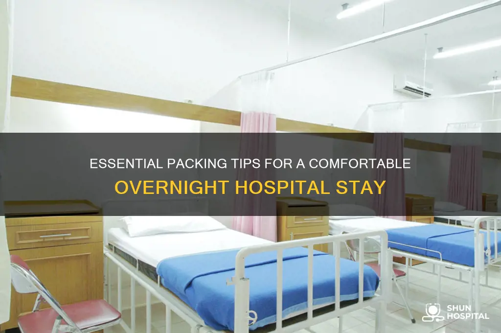 what should you pack for overnight stay in hospital