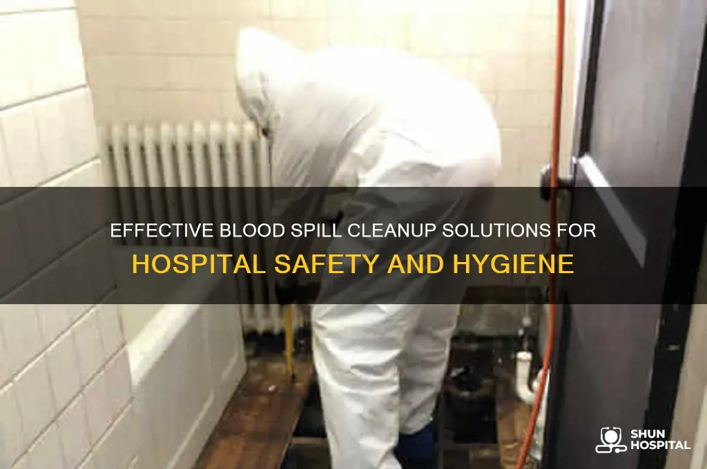 what solution to cleaning up blood spills in hospital