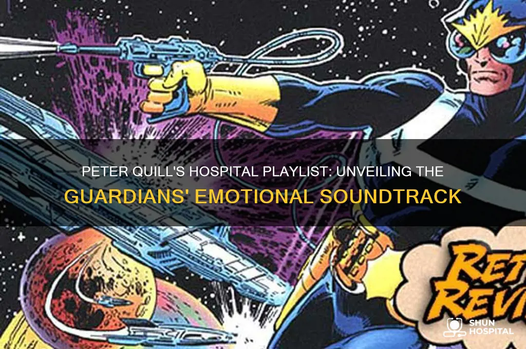 what song is peter quill listening to in the hospital