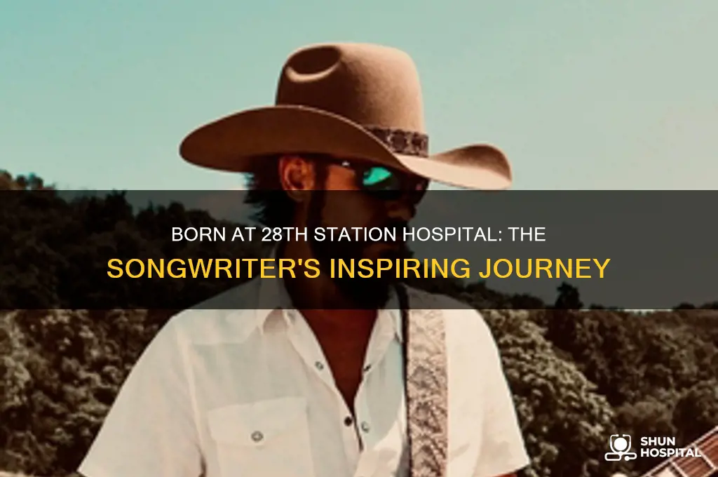 what song writer was born at 28th station hospital