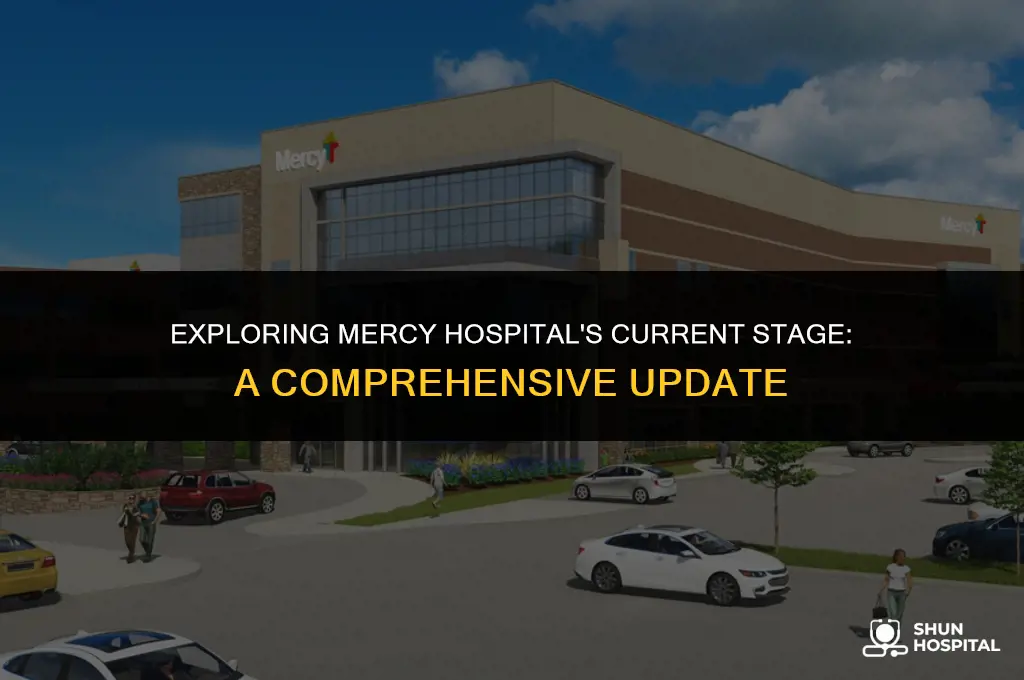 what stage is mercy hospital