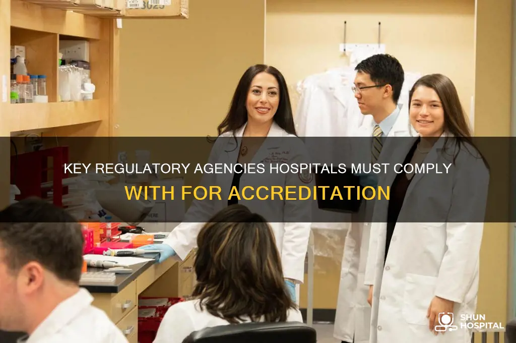 what standard agencies do hospitals have to be concerned with