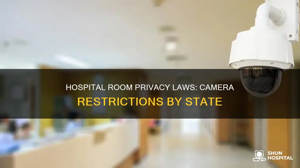what states allow cameras in hospital rooms
