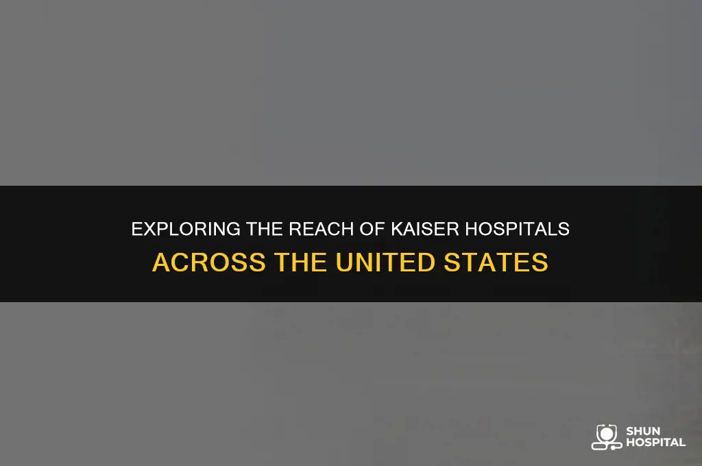 what states have kaiser hospitals