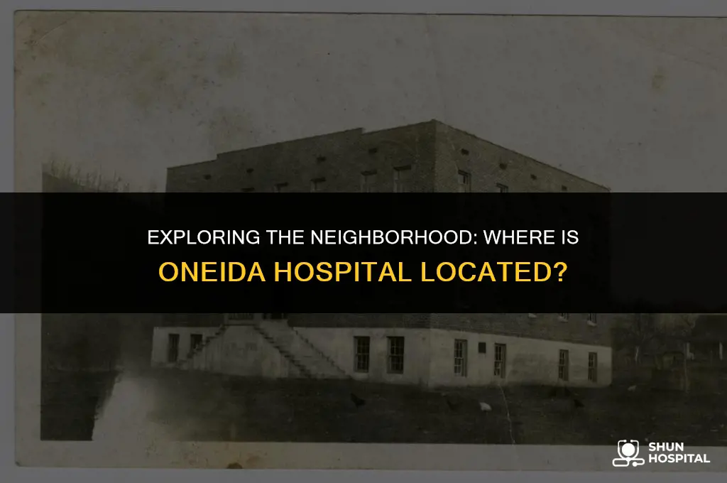 what street is oneida hospital