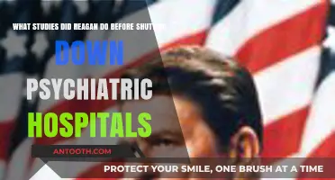 Reagan's Research: The Studies Behind Psychiatric Hospital Closures