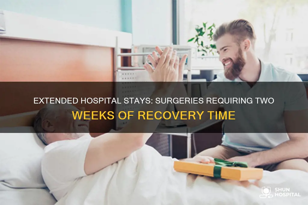 what surgery keeps you in hospital for 2 weeks