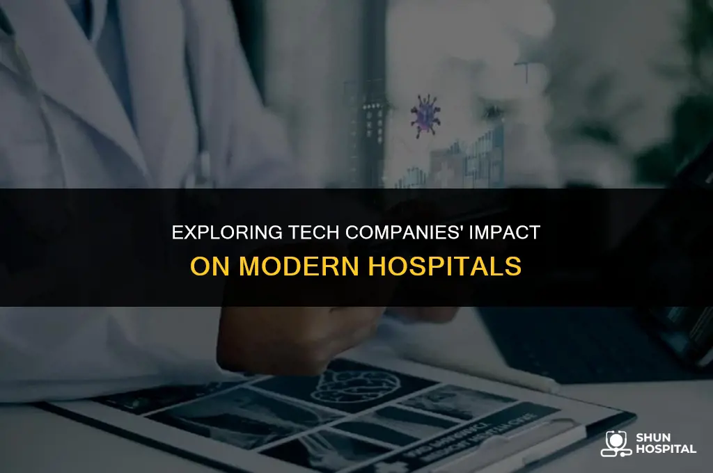 what tech companies hospitals