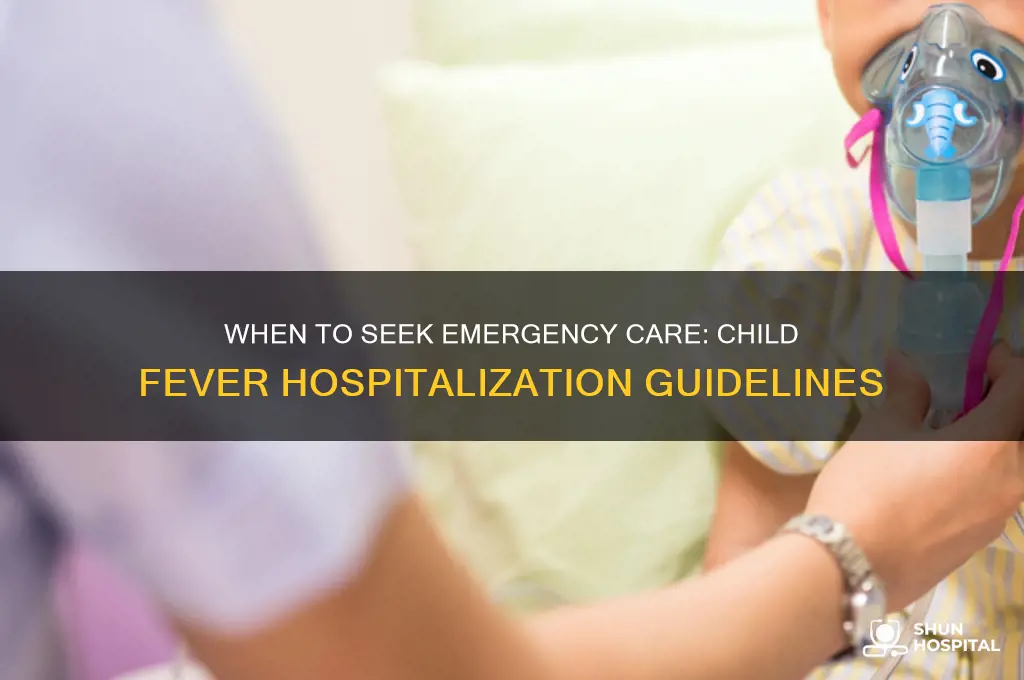 what temp do you bring a child to the hospital