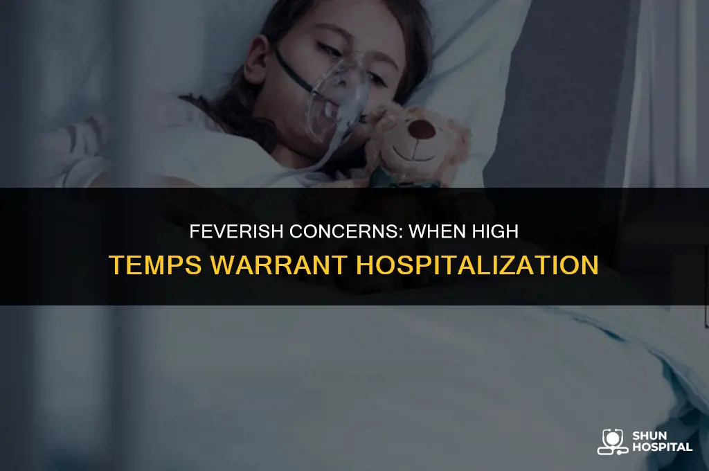 what temp to hospitalize