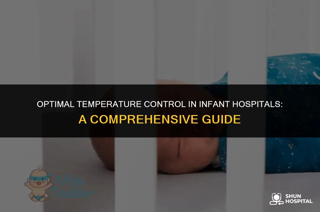 what temperature infant hospital