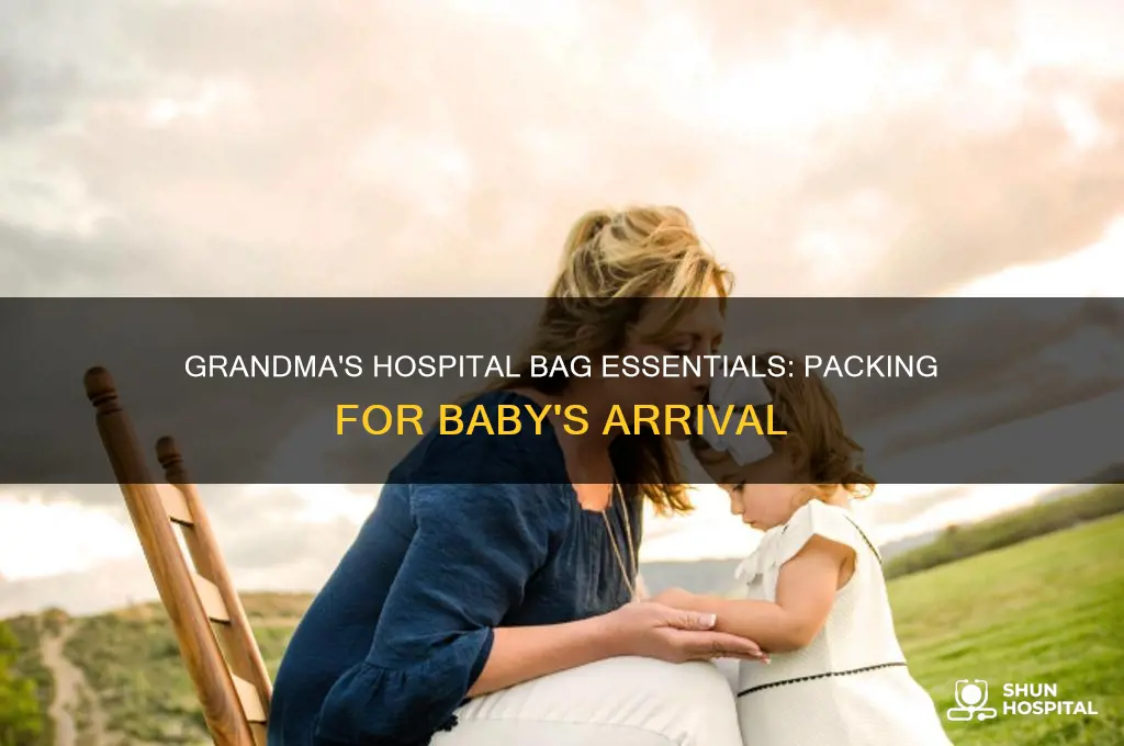 what the grandmother should pack for delivery at hospital