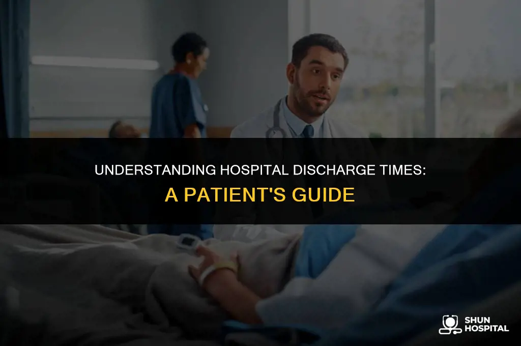 what time discharge from hospital