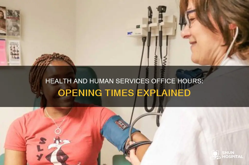 what time does the health and human services open