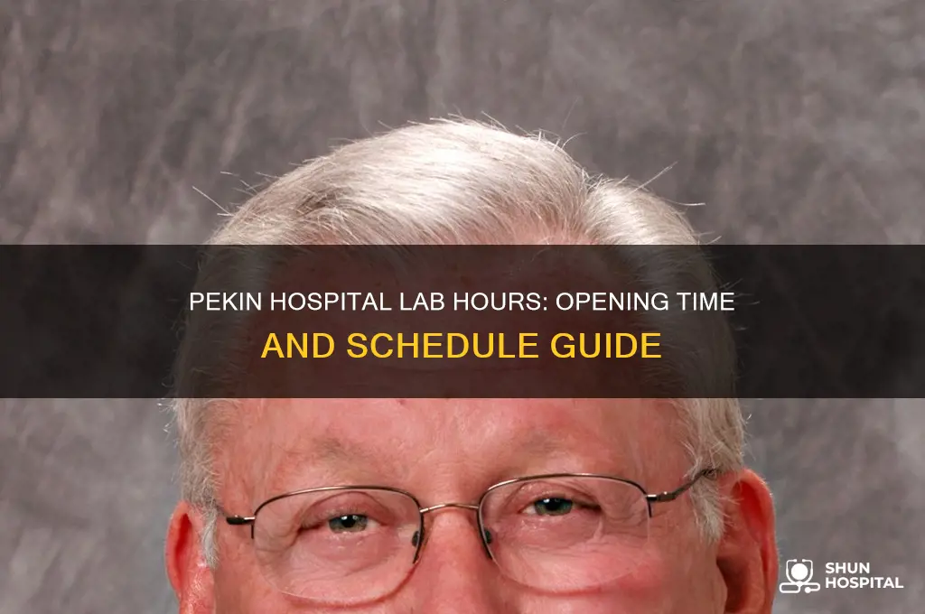what time does the lab at pekin hospital open