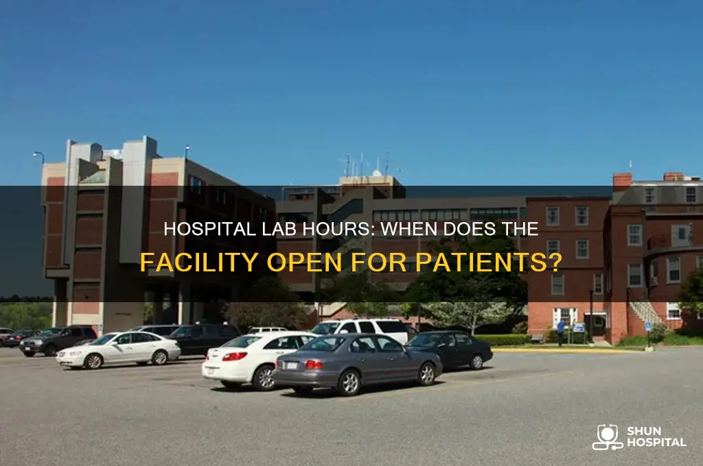 what time does the lab at the hospital open