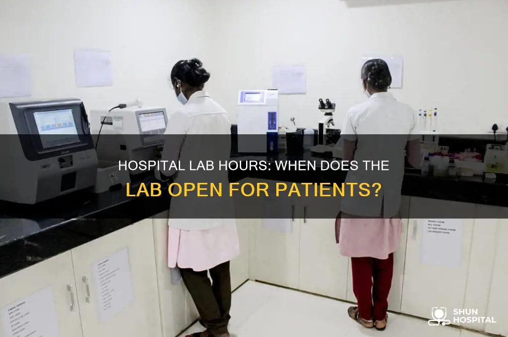 what time does the lab open at the hospital