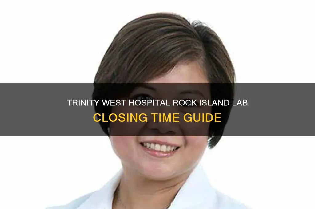 what time the lab closes at trinity west hospital rockisland