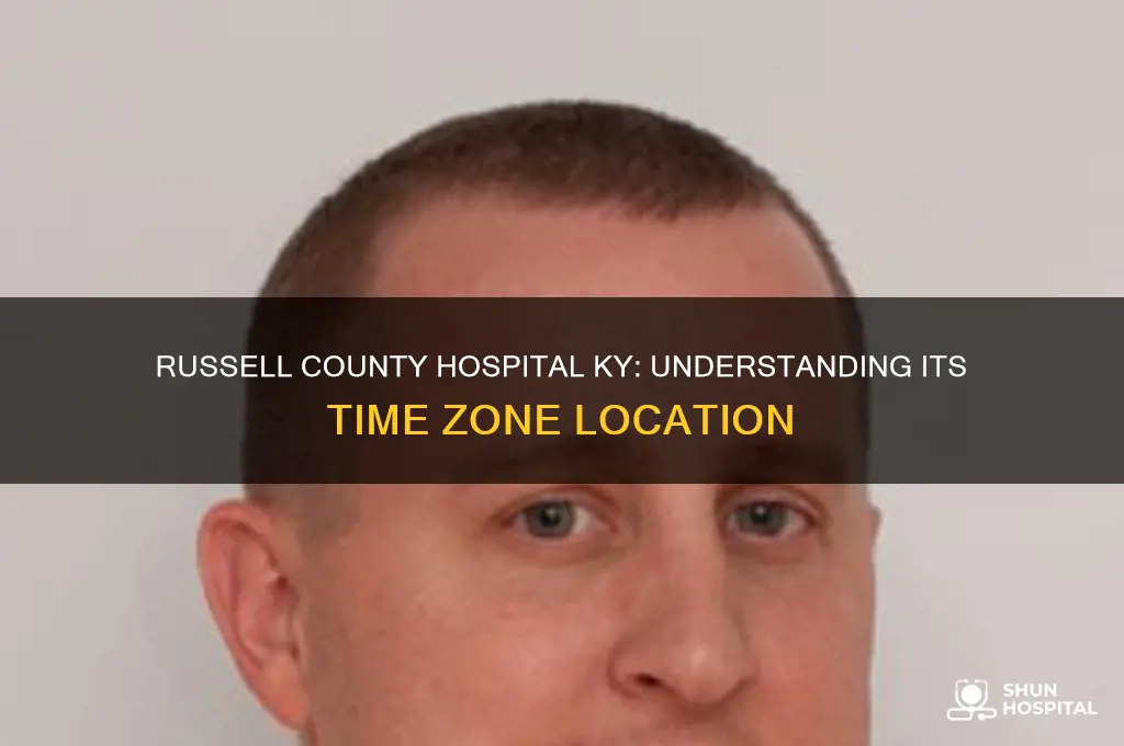 what time zone is russell county hospital ky in