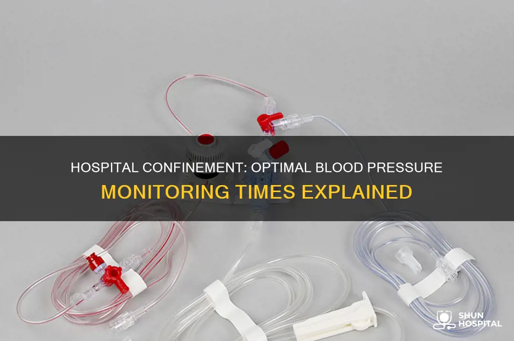 what times is blood pressure checked in hospital confinement