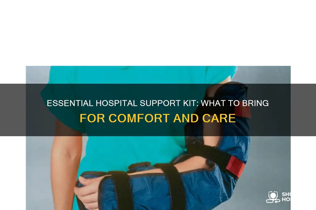 what to bring as a support person in the hospital