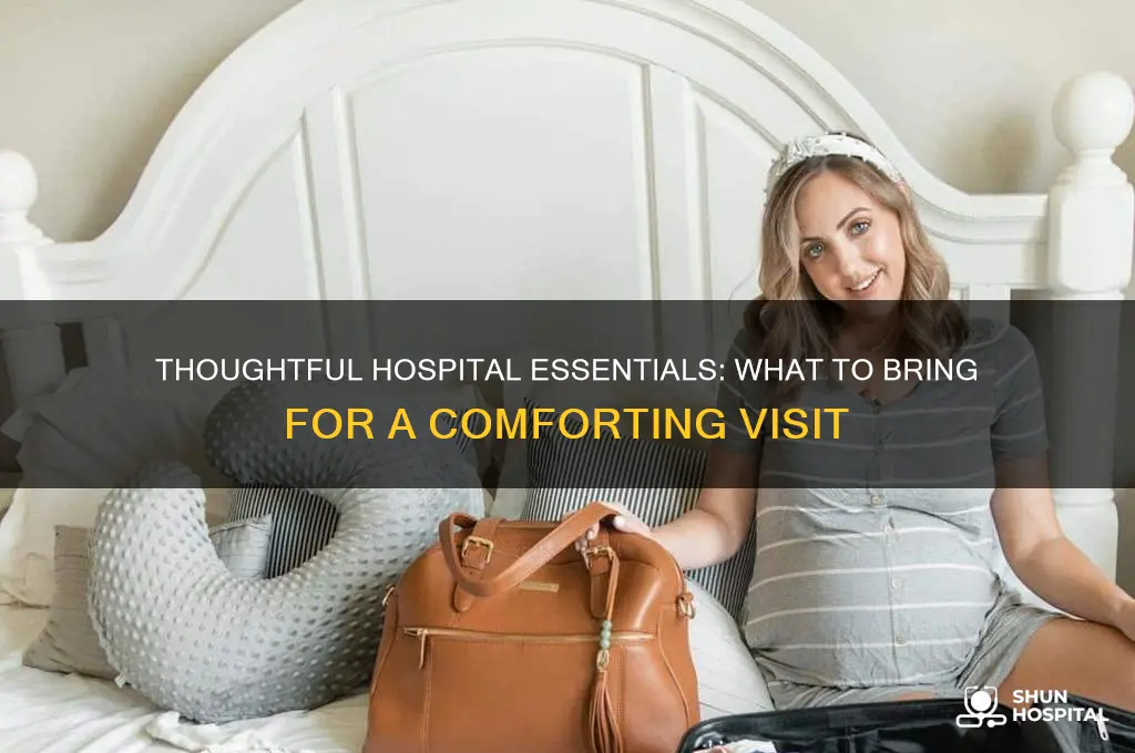 what to bring somone in the hospital
