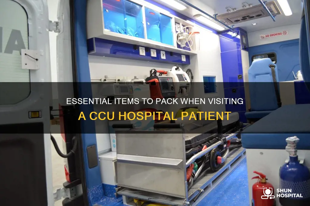 what to bring to a ccu hospital