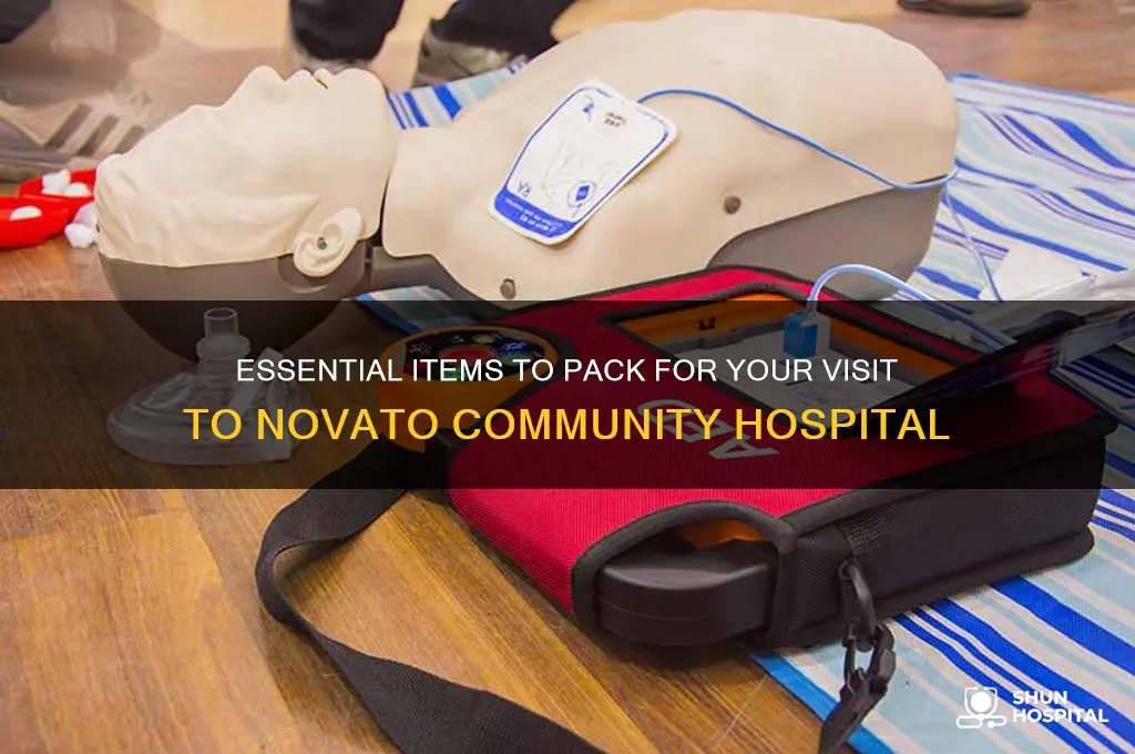 what to bring to novato community hospital
