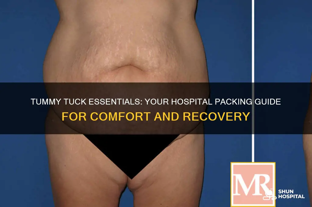 what to bring to the hospital for a tummy tuck