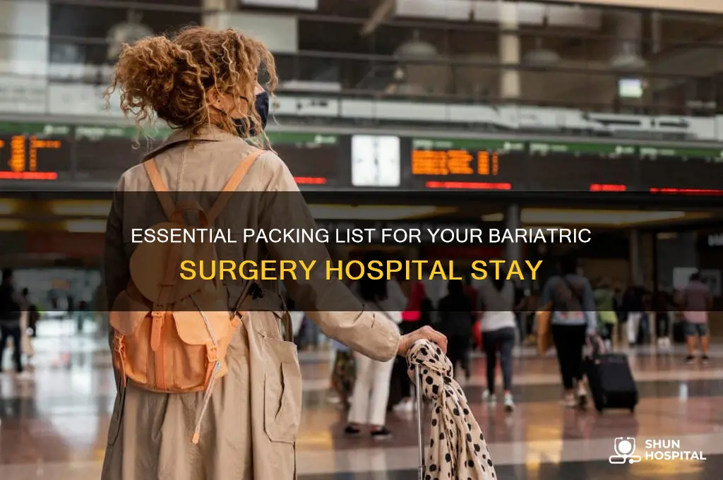 what to bring to the hospital for bariatric surgery