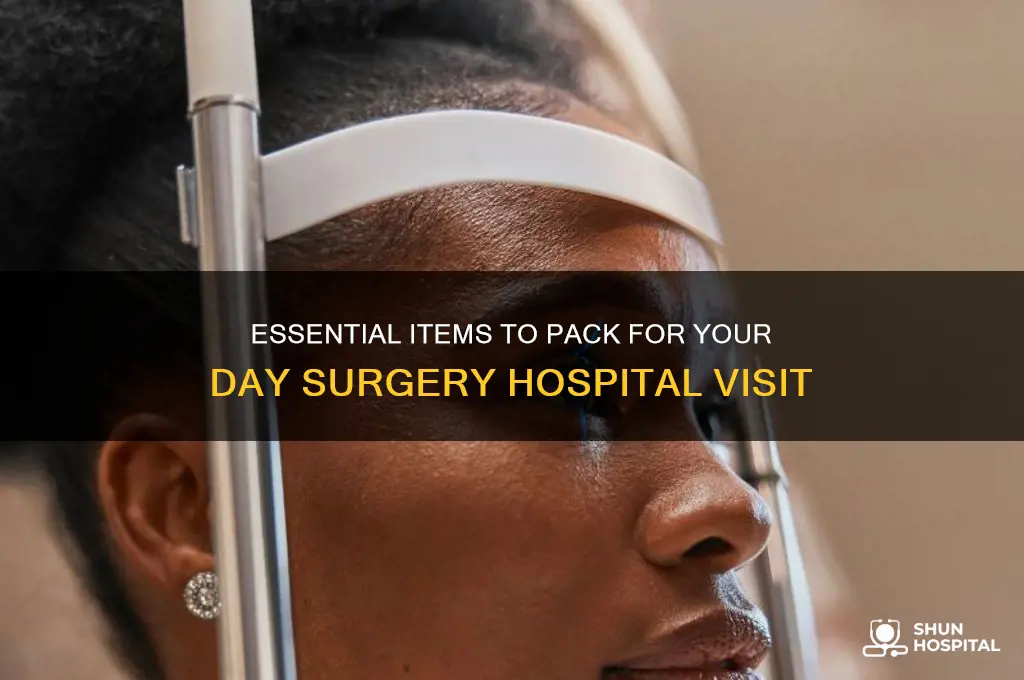what to bring to the hospital for day surgery